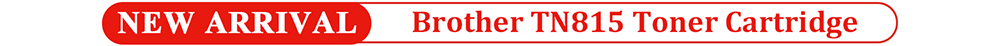 1765937545290462.jpg Brother-TN815-Toner-Cartridge-NEW-ARRIVAL-1.jpg